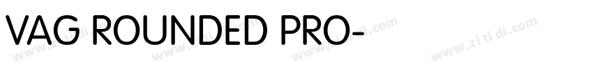 VAG ROUNDED PRO字体转换